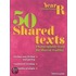 50 Shared Texts For Reception
