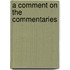 A Comment on the Commentaries