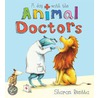 A Day With The Animal Doctors by Sharon Rentta