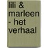 Lili & Marleen - het verhaal