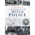 A History Of The Dutch Police