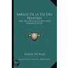 Abrege de La Vie Des Peintres door Roger De Piles