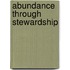 Abundance Through Stewardship