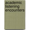 Academic Listening Encounters door Miriam Espeseth