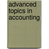 Advanced Topics In Accounting by Konrad Leith User
