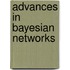 Advances In Bayesian Networks
