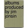 Albums Produced By Jim Jonsin door Source Wikipedia