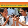 Hoe communiceren wij?