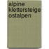 Alpine Klettersteige Ostalpen