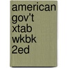 American Gov't Xtab Wkbk  2ed door Poli Sci