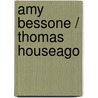 Amy Bessone / Thomas Houseago by Rachel Rosenfield Lafo
