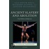 Ancient Slavery And Abolition