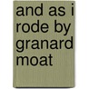 And As I Rode By Granard Moat by Benedict Kiely