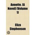 Annette. [A Novel] (Volume 1)