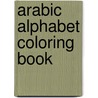 Arabic Alphabet Coloring Book door M.A. Qazi