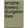 Arcane Towers - Dungeon Tiles door Wizards of the Coast