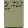 Architecture Of New York City door Jenny Reese