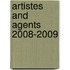 Artistes And Agents 2008-2009