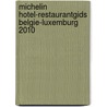 Michelin Hotel-Restaurantgids Belgie-Luxemburg 2010