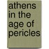Athens In The Age Of Pericles
