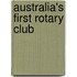 Australia's First Rotary Club