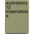 Australians 12 Imperialists A