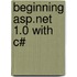 Beginning Asp.Net 1.0 With C#