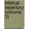 Biblical Repertory (Volume 3) by Charles Hodge