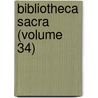 Bibliotheca Sacra (Volume 34) door Xenia Theological Seminary