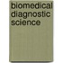 Biomedical Diagnostic Science