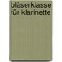 Bläserklasse für Klarinette