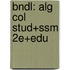 Bndl: Alg Col Stud+Ssm 2e+Edu