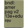 Bndl: Amer Pag V2 13e+Edu Rev by Kennedy