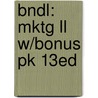 Bndl: Mktg Ll W/Bonus Pk 13ed door William Pride