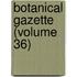 Botanical Gazette (Volume 36)