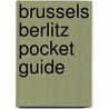 Brussels Berlitz Pocket Guide by Jack Altman