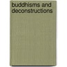 Buddhisms and Deconstructions by Jin Y. Park