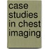 Case Studies In Chest Imaging