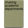 Chairing Academic Departments door N. Douglas Lees