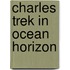 Charles Trek In Ocean Horizon