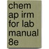 Chem Ap Irm For Lab Manual 8e
