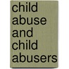 Child Abuse and Child Abusers door Lorraine Waterhouse