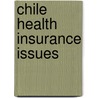 Chile Health Insurance Issues by World Bank