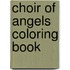 Choir Of Angels Coloring Book