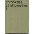 Chronik Des Cthulhu-mythos Ii