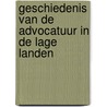 Geschiedenis van de advocatuur in de Lage Landen door M. Donker