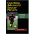 Coaching Advanced Soccer Play