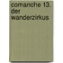 Comanche 13. Der Wanderzirkus