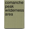 Comanche Peak Wilderness Area by Joe Grim