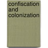 Confiscation And Colonization door Ugur Ungor